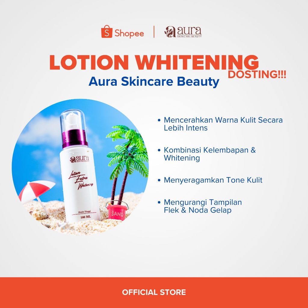 AURA SKINCARE LOTION WHITENING DOSTING
