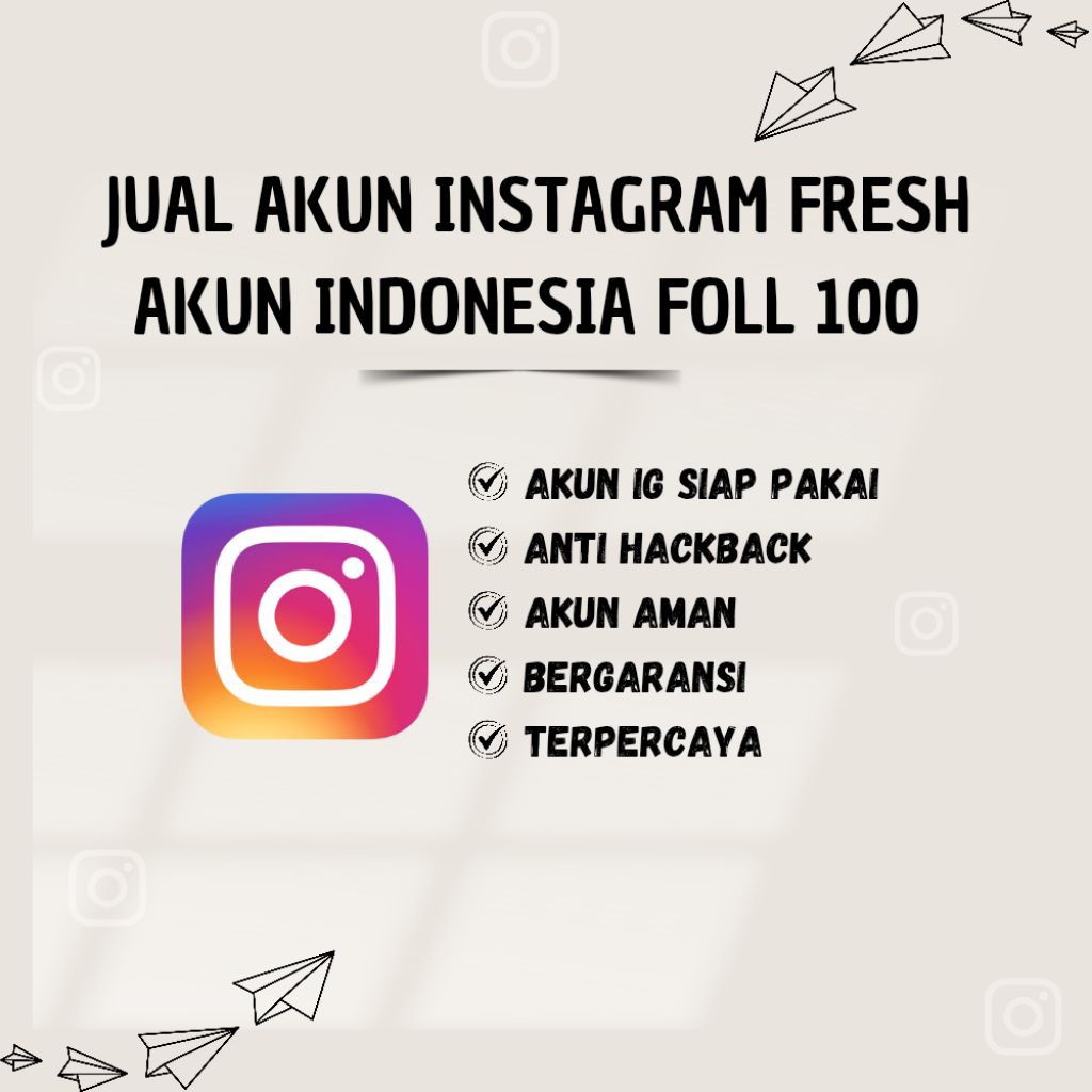 AKUN IG FOLLOWER AKUN INSTAGRAM BERFOLOWER AKUN IG TIDAK BARU AKUN IG LAMA AKUN IG AKTIF