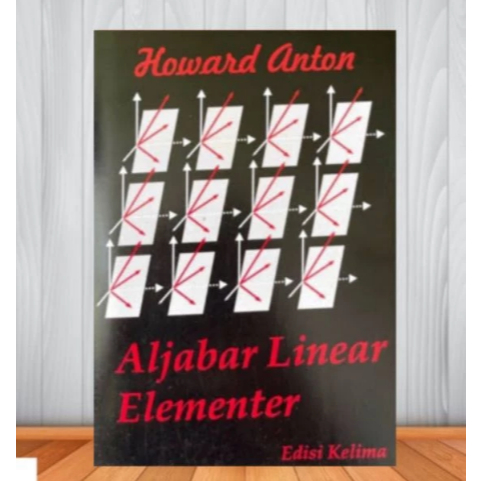 ALJABAR LINIER ELEMENTER EDISI KELIMA BY HOWARD ANTON