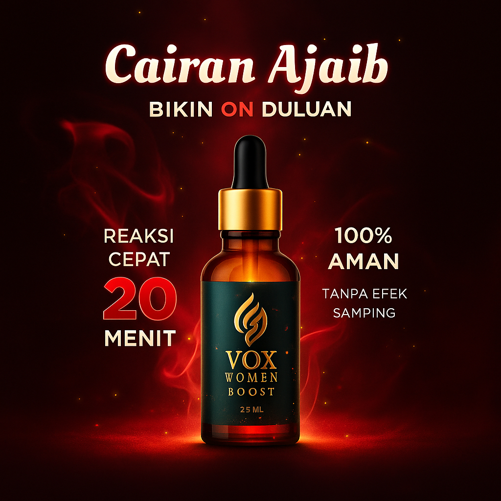 VOX WOMEN BOOST Serum Meningkatkan Gairah Herbal Alami 25ml Botol Praktis