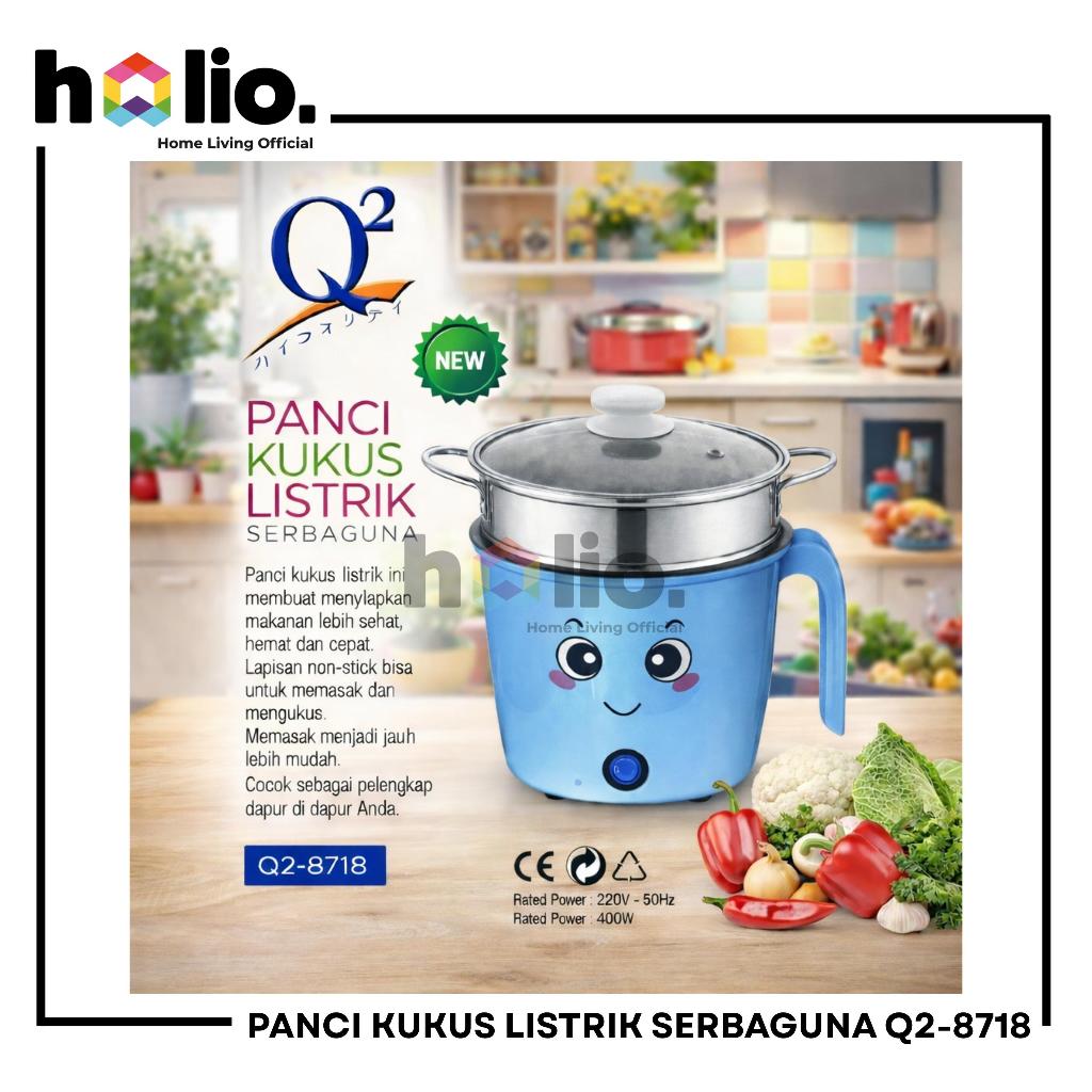 Holio Electric Cooking Pot 18CM Serbaguna – Panci Listrik Elektrik Multifungsi 18CM Tipe Q2-8718 / Q