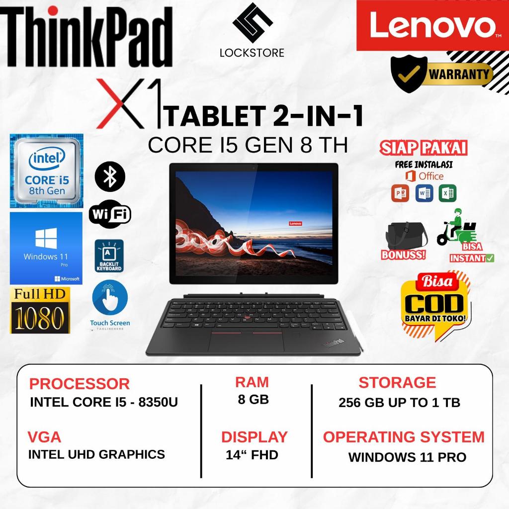 Lenovo ThinkPad X1 Tablet 2-in-1 Core i5 Gen 8 | RAM 8GB | SSD 1TB / 512GB / 256GB | 14 Inc | Full H