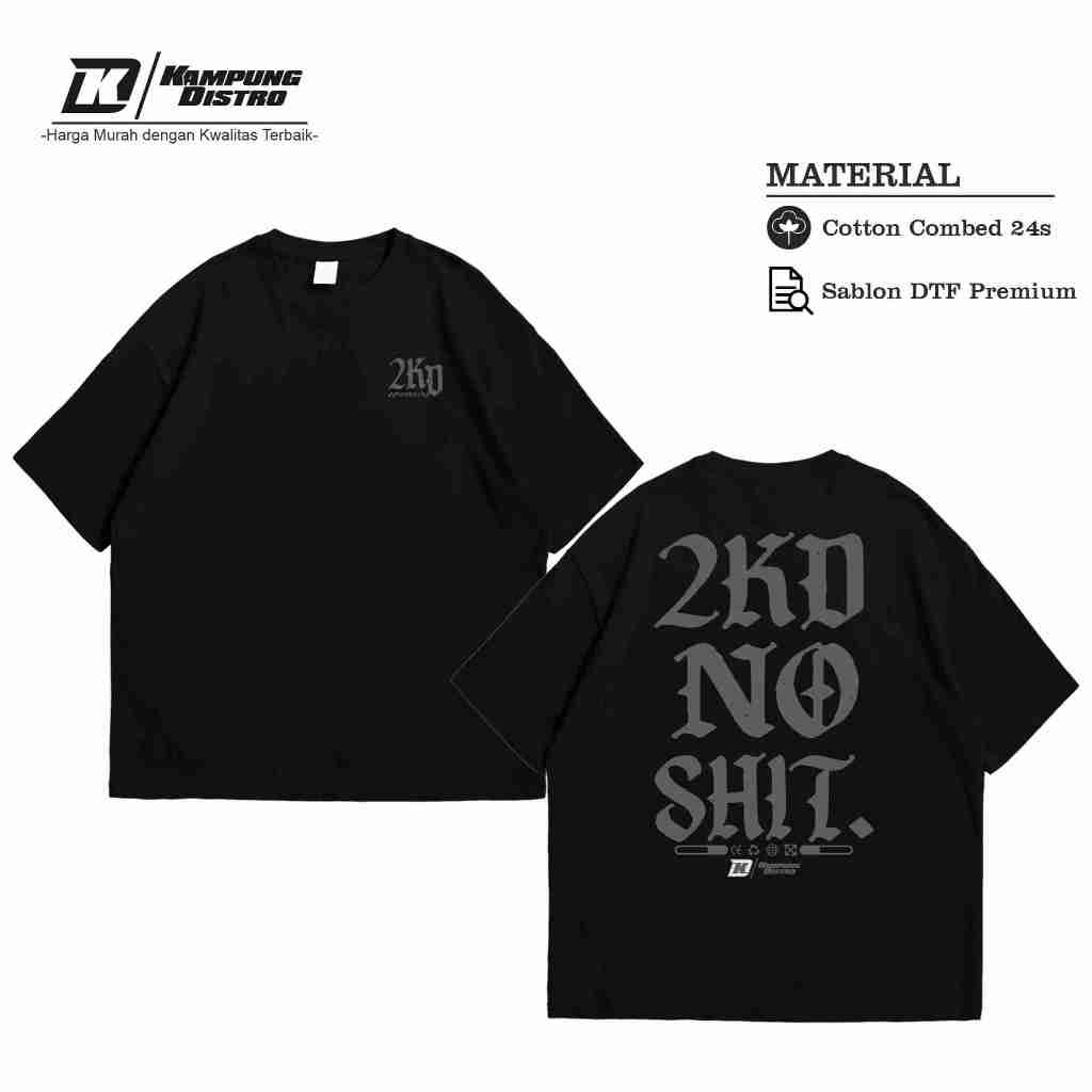 Kaos 2KD No Shit Cumi Darat Baju Racing Pria Wanita Tshirt Cotton Combed 24s