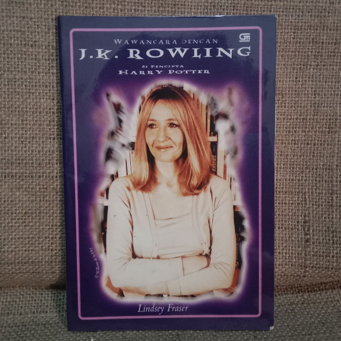[ORI Preloved] Wawancara dengan J.K. Rowling Si Pencipta Harry Potter - Lindsey Fraser