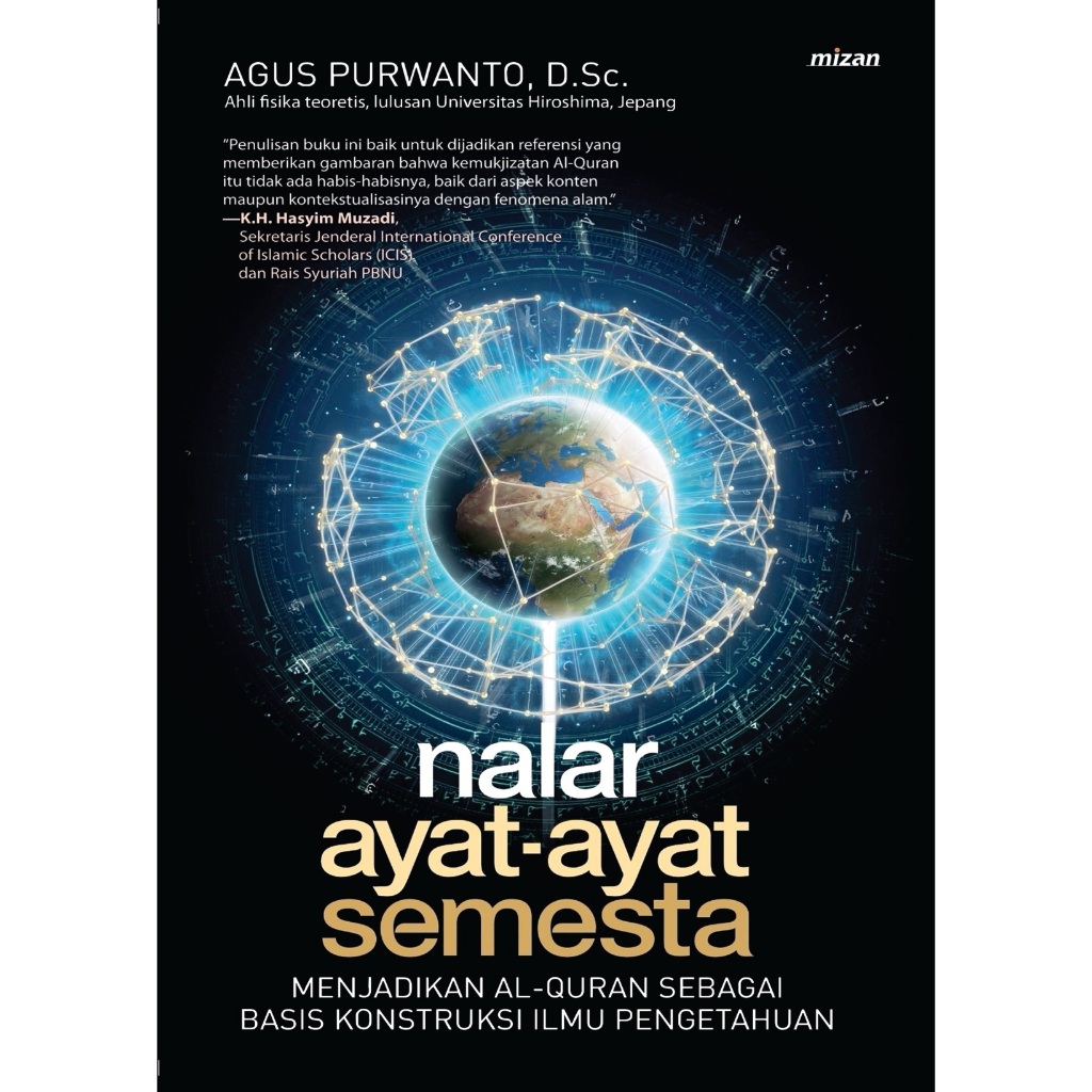 Nalar Ayat-Ayat Semesta AGUS PURWANTO, D.Sc.