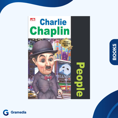 Gramedia Medan - Why? People - Charlie Chaplin