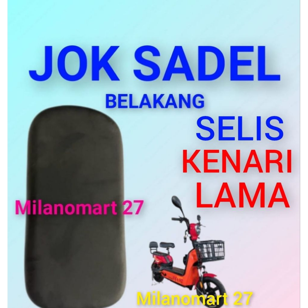 jok sadel belakang sepeda listrik selis kenari lana jok sadle belakang sepeda listrik selis kenari l