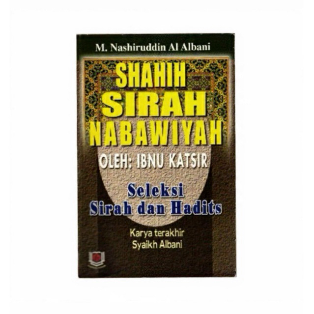 SHAHIH SIRAH NABAWIYAH