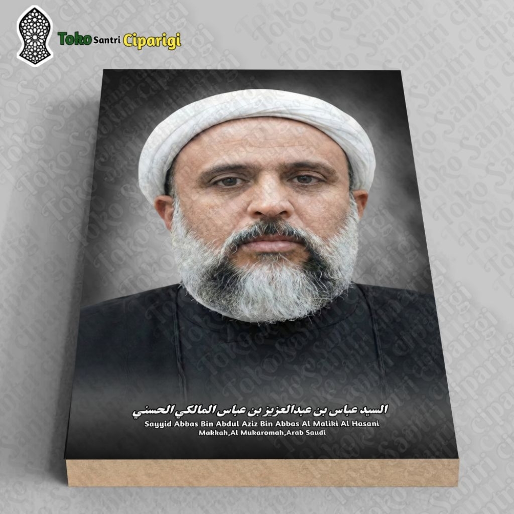 Foto Sayyid Abbas Bin Abdul Aziz foto ulama dan bingkai habib foto habib bingkai ulama