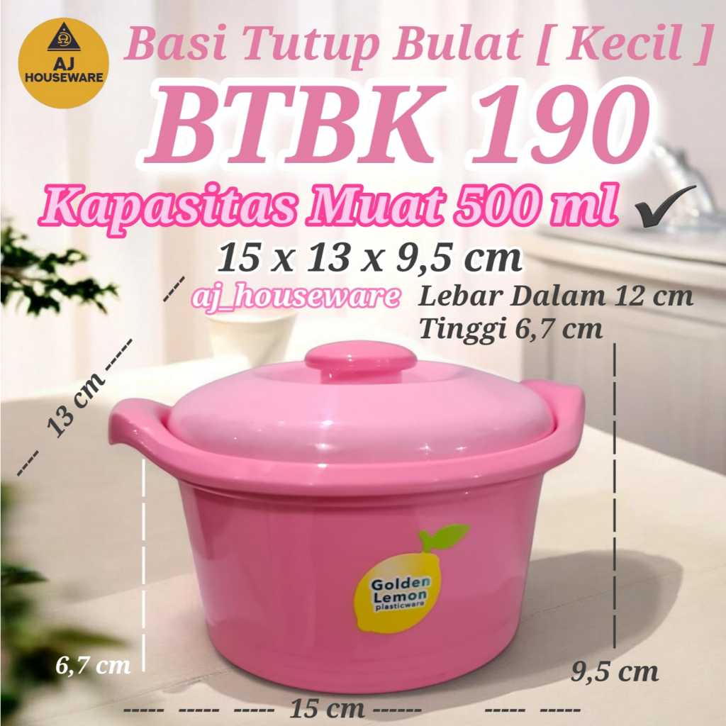 BTBK 190 206 191 192 169 168 BASI TUTUP BULAT KECIL 11 CM PINK / MANGKOK TUTUP 500 ML GOLDEN LEMON