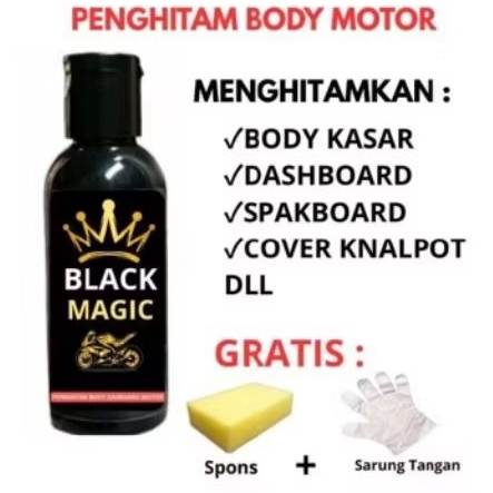 PENGHITAM BODI MOTOR MOBIL BODI KASAR BLACK MAGIC 60ML
