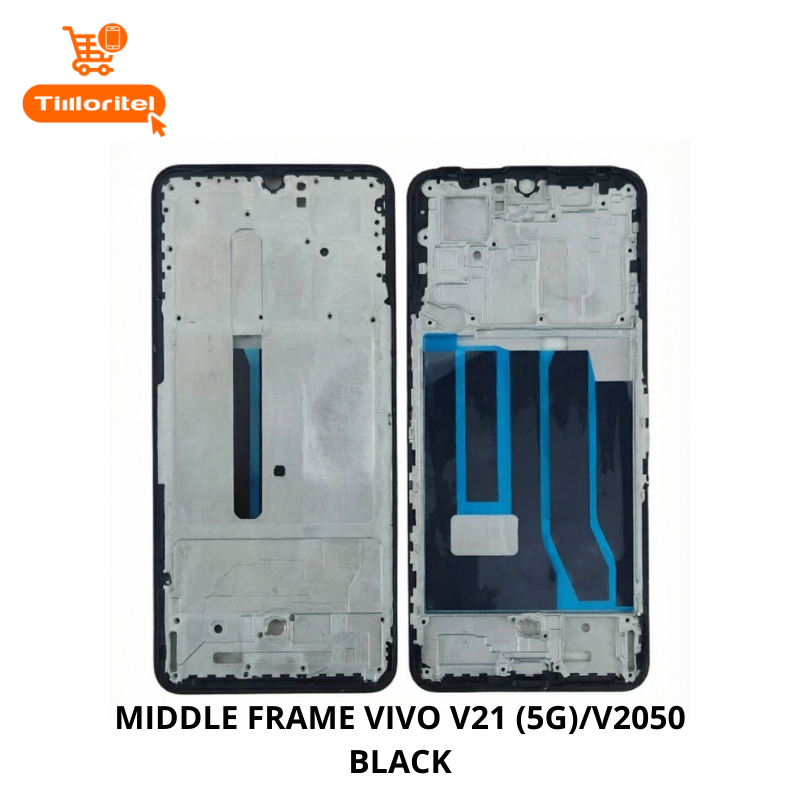 MIDDLE FRAME TULANG TENGAH VIVO V21 (5G)/V2050 BLACK