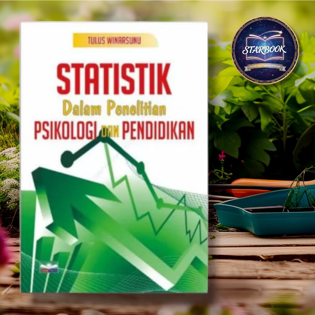 Statistik dalam Penelitian Psikologi dan Pendidikan - Tulus Winarsunu