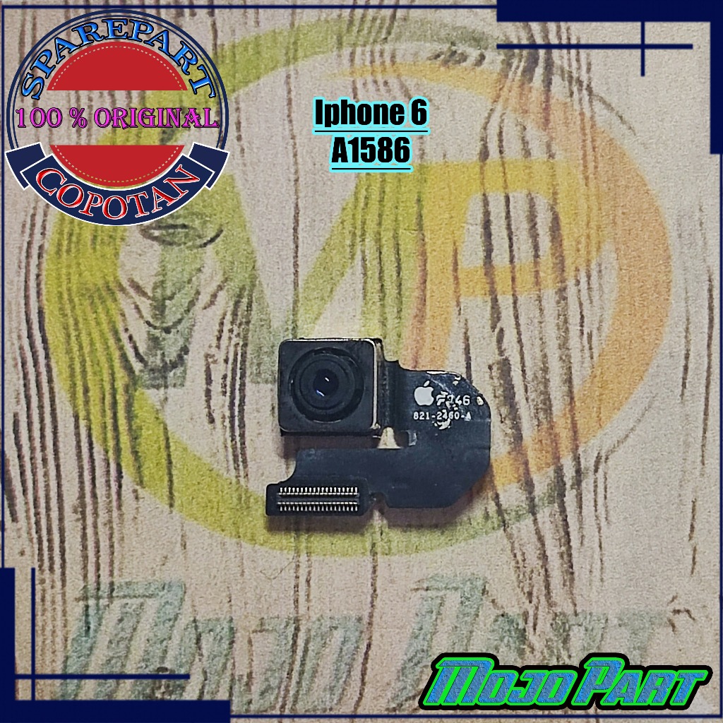 IPHONE 6 - A1586Modul Kamera Belakang Copotan | Camera Big | Mojo Part