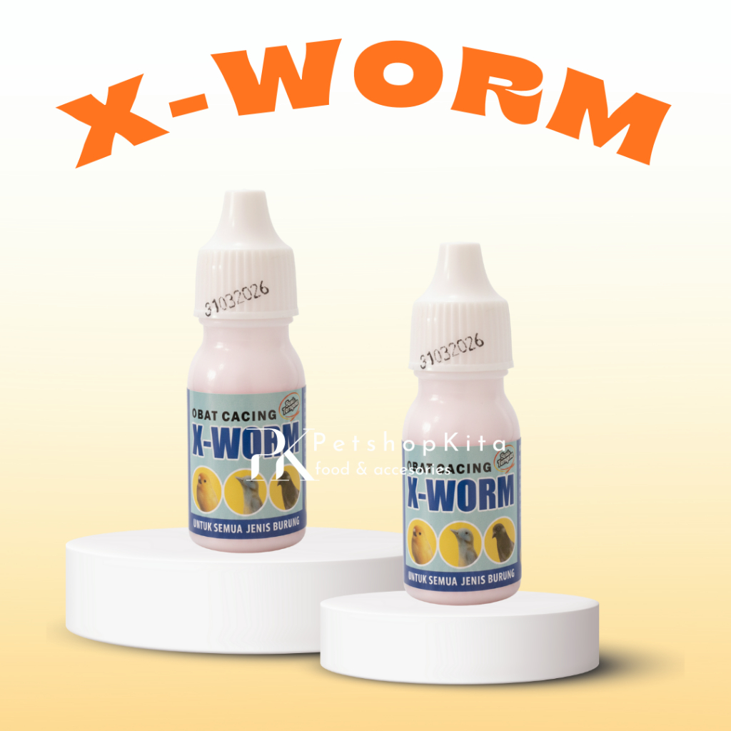 X-WORM OBAT BURUNG CACINGAN X WORM KICAU DAN ANGGUNGAN