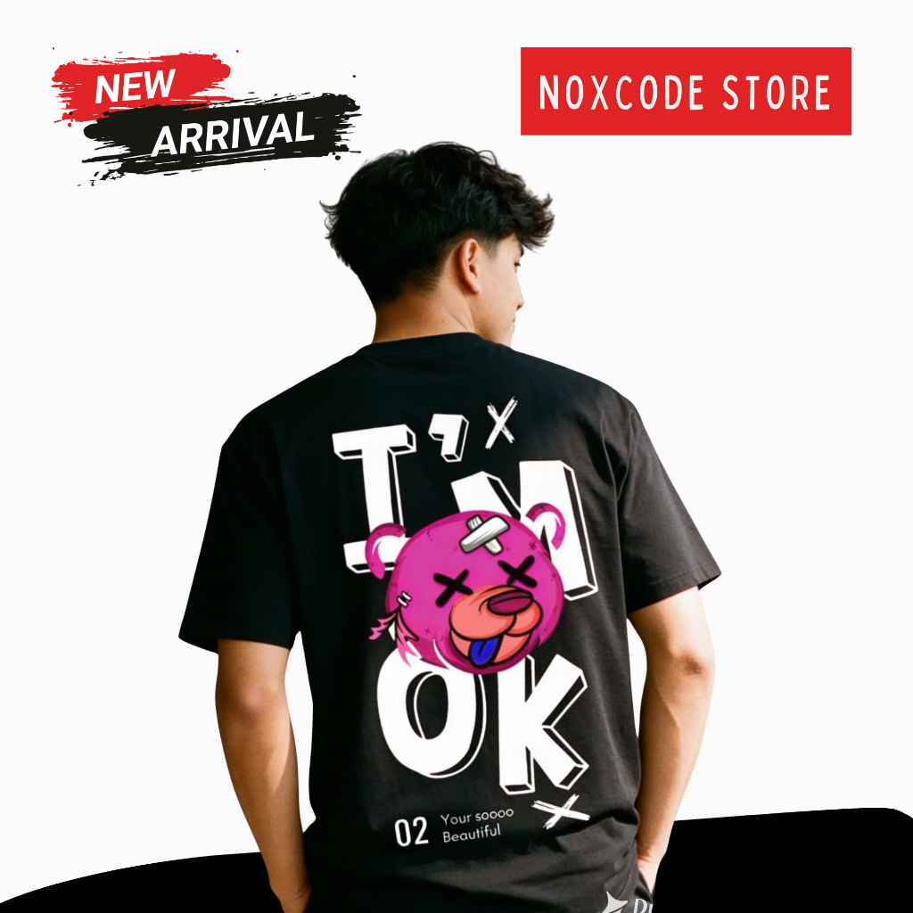 Kaos Distro Pria Oversize Streetwear Cotton Combed 24s NOXCODE I'M OK Bear Pink | T-Shirt Graphic Ur