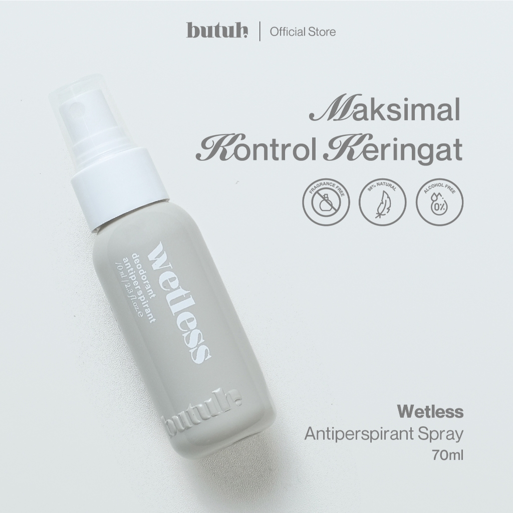 BUTUH - Wetless - BUTUH Antiperspirant - Antiperspirant Spray Ketiak - Bebas Alcohol dan Paraben - K
