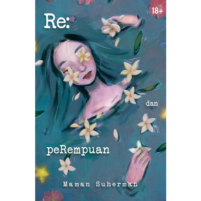Re: dan peRempuan - Maman Suherman