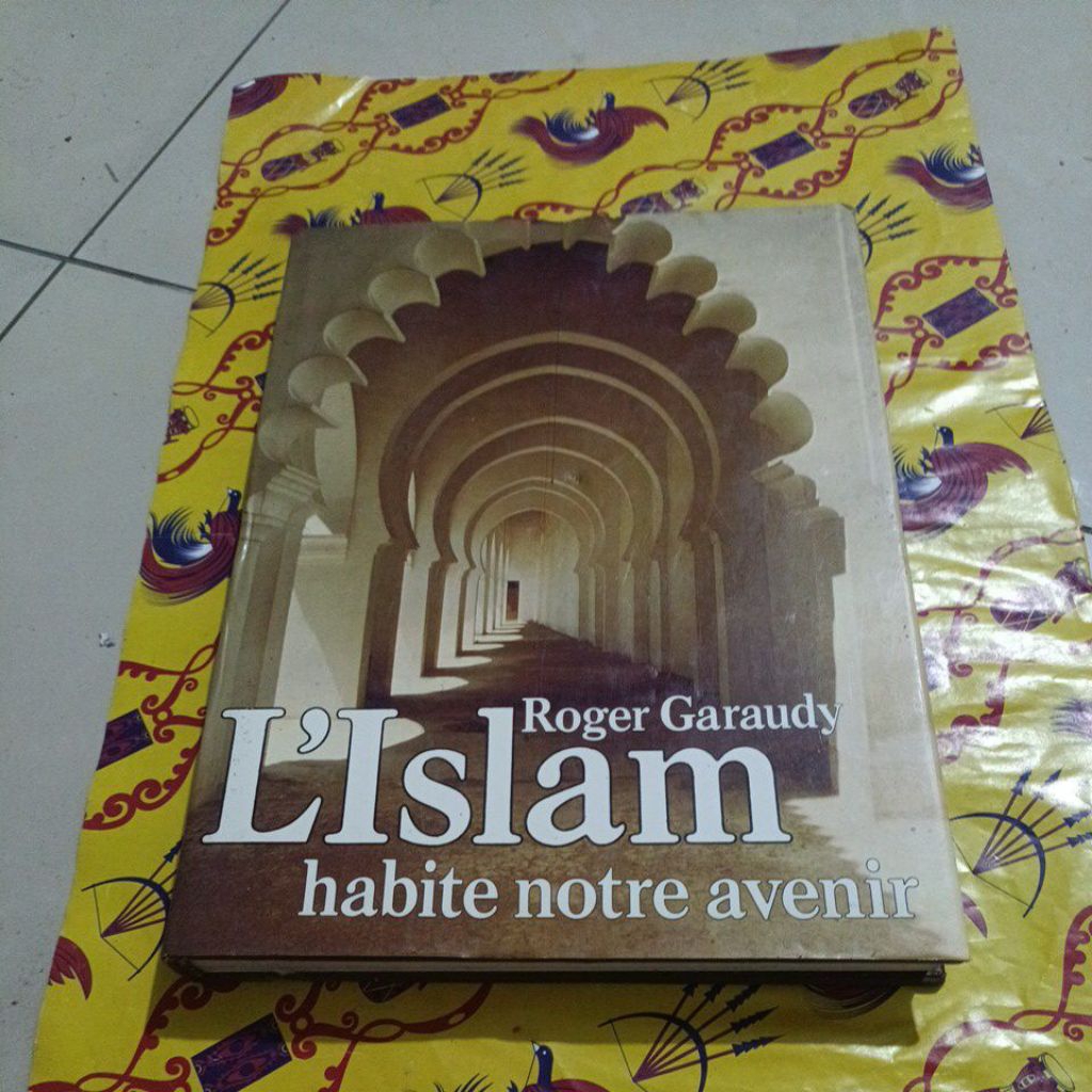Buku import Roger Garaudy - L'Islam Habite notre avenir
