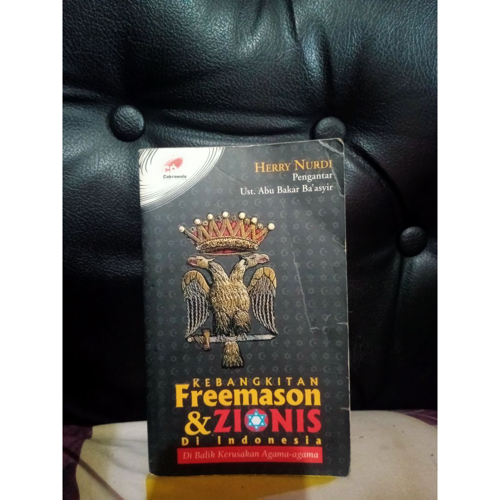 Kebangkitan Freemason & Zionis di Indonesia - Herry Nurdi