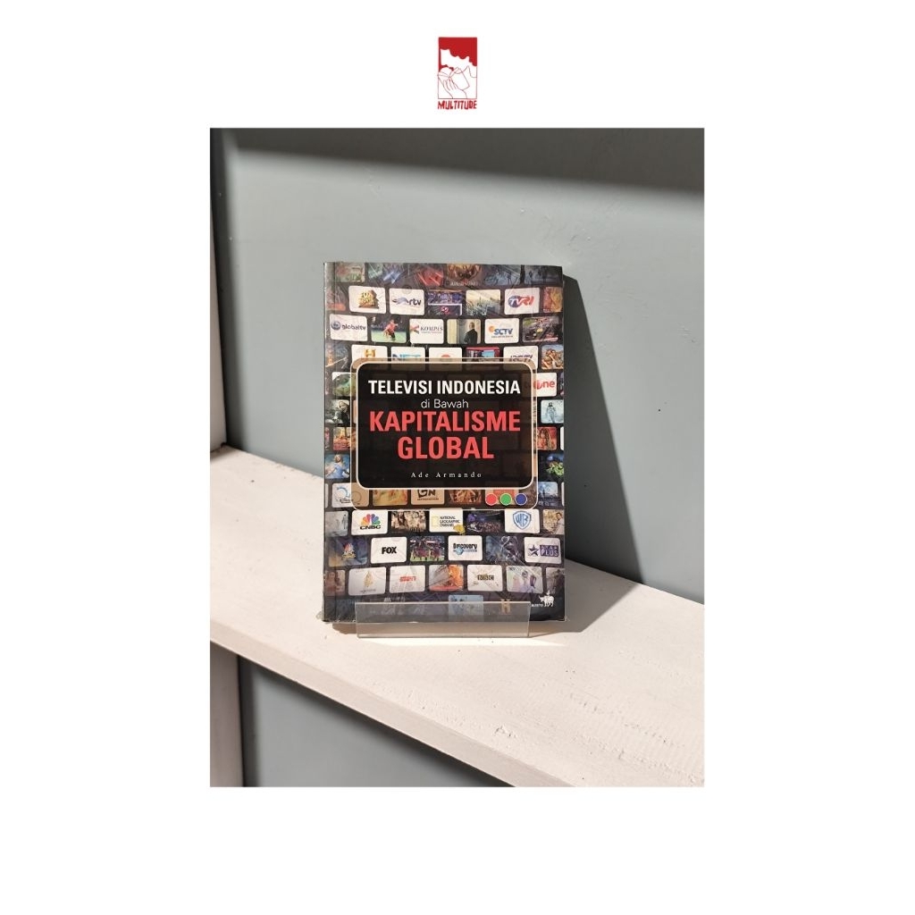 Televisi Indonesia di Bawah Kapitalisme Global