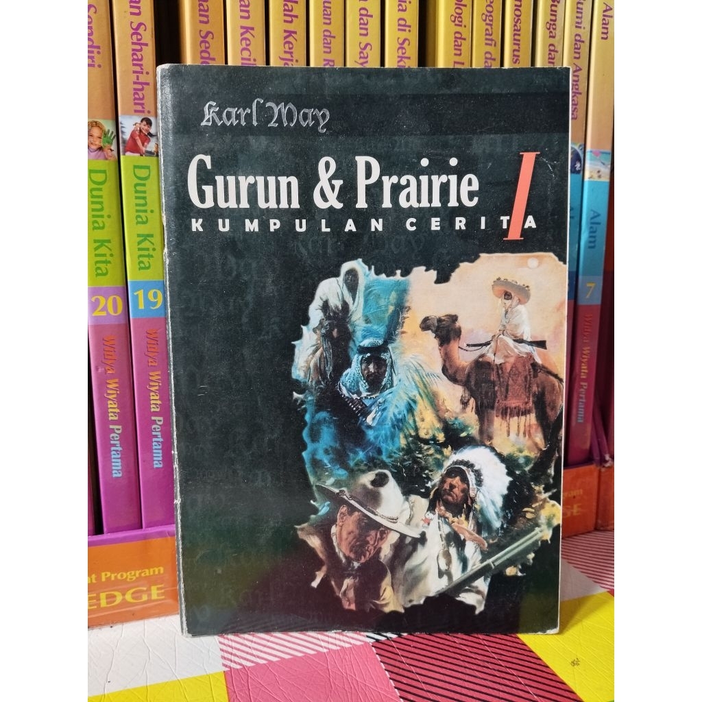 PENGEMBARAAN Dr KARL MAY GURUN & PRAIRE KUMPULAN CERITA