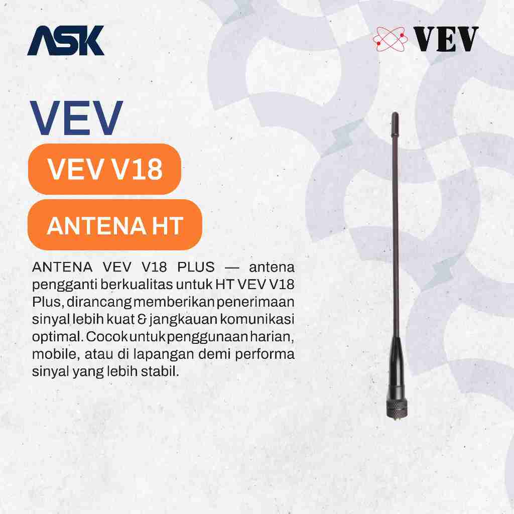 Antenna Handy Talky V18 Plus VEV / Antena HT V-18 Plus VEV