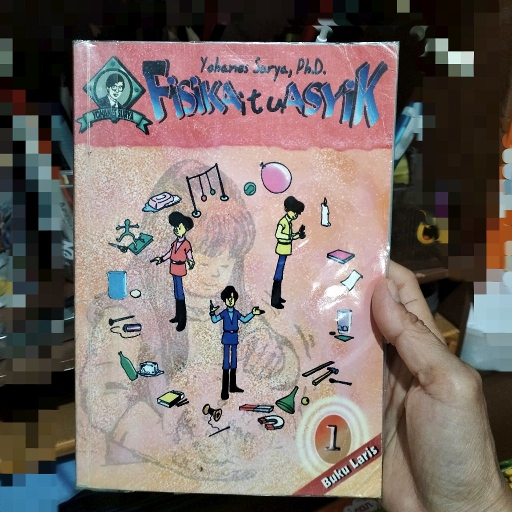 Fisika itu Asyik - Yohanes Surya ORI PRELOVED