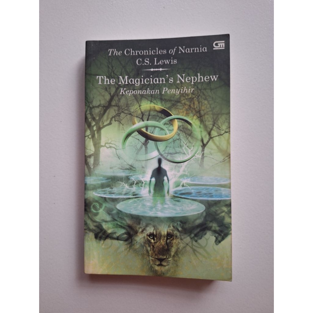 The Chronicles Of Narnia: The Magician's Nephew (Keponakan Penyihir) - C. S. Lewis