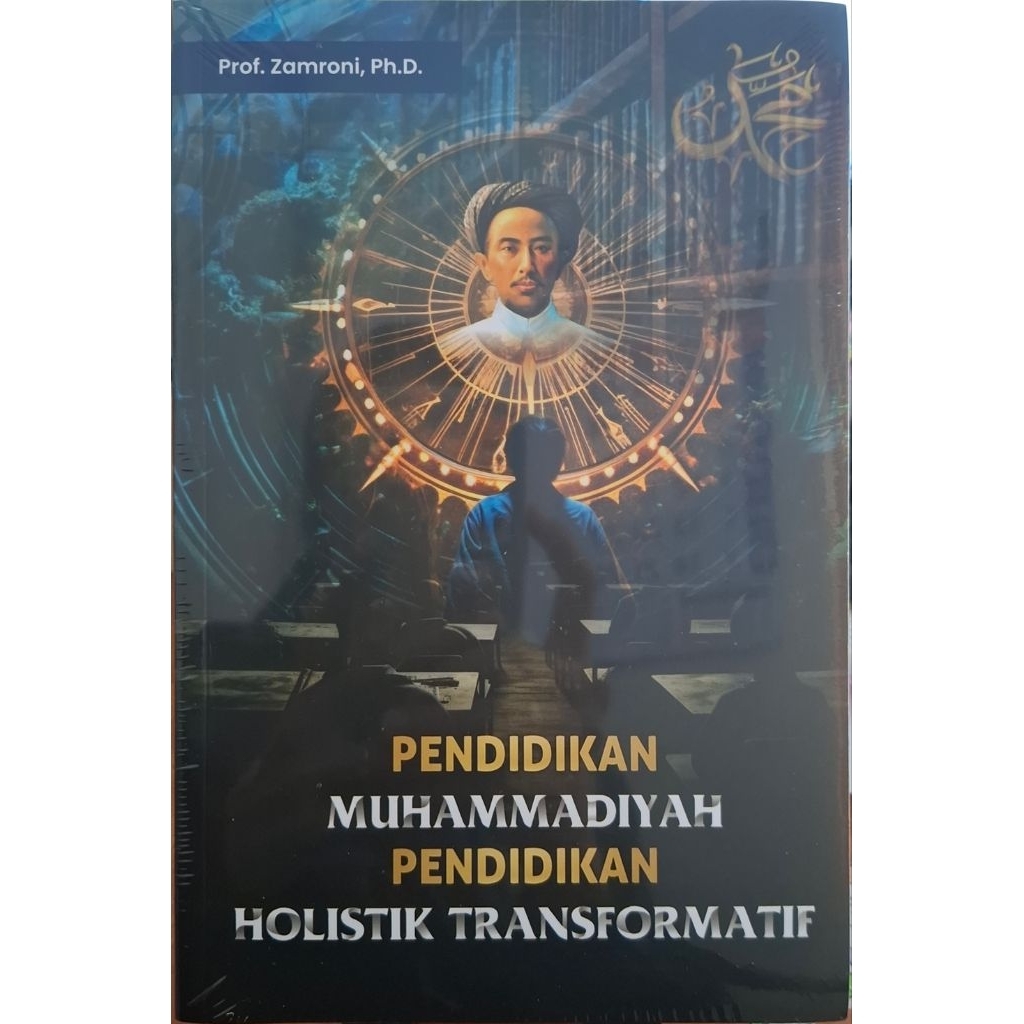 Pendidikan Muhammadiyah Pendidikan Holistik Transformatif