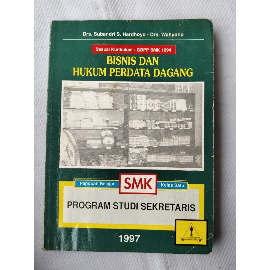 Buku Sekolah SMK Bisnis Dan Hukum Perdata Dagang Kurikulum GBPP 1994