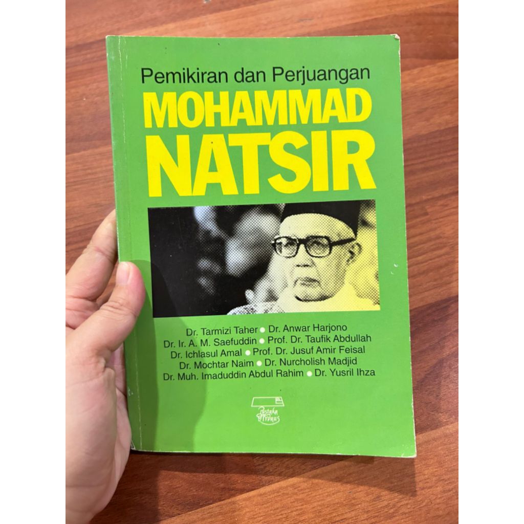 buku - Pemikiran dan Perjuangan
MOHAMMAD NATSIR