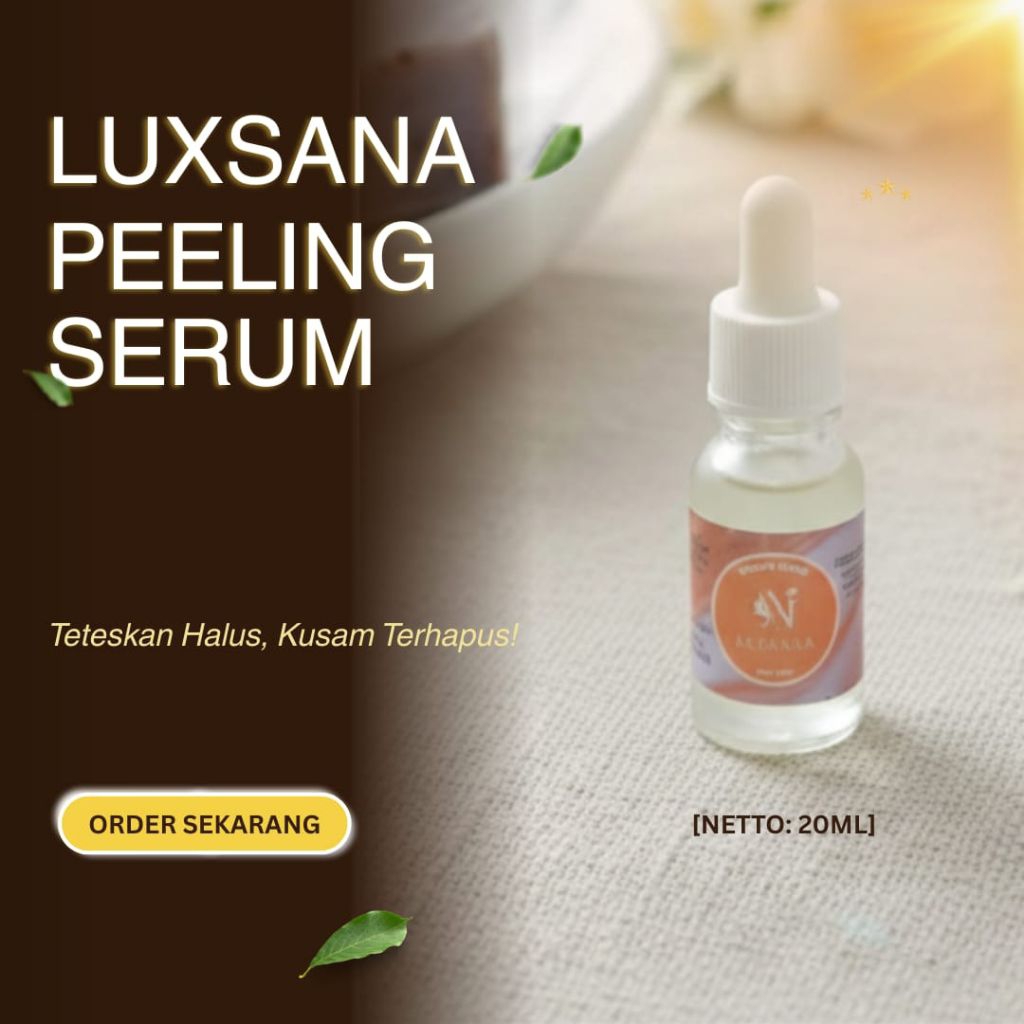 [LUXSANA] PEELING SERUM - Serum Eksfoliasi Wajah Glowing Penghilang Komedo & Bruntusan 20ml