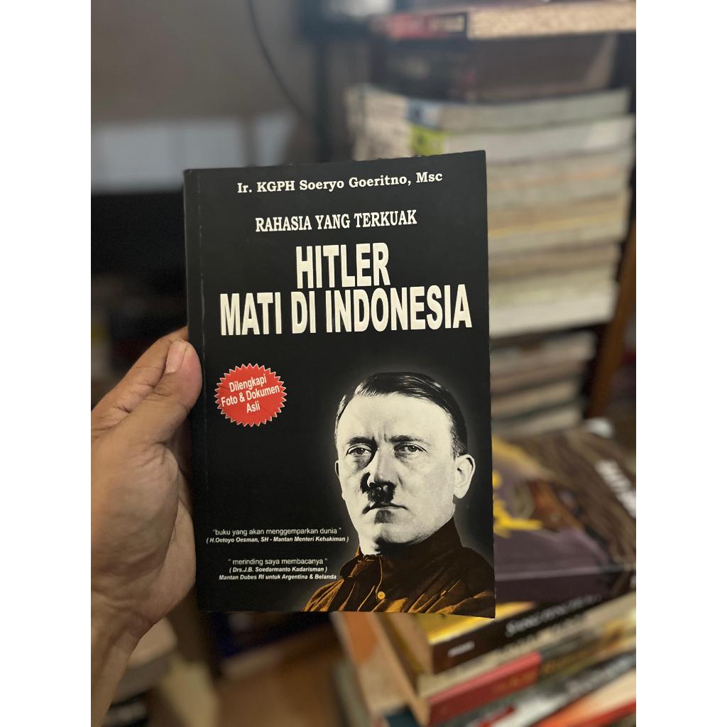 Buku Hitler Mati di Indonesia: Rahasia Terkuak by KGPH Soeryo Guritno - Teori Konspirasi & Sejarah A