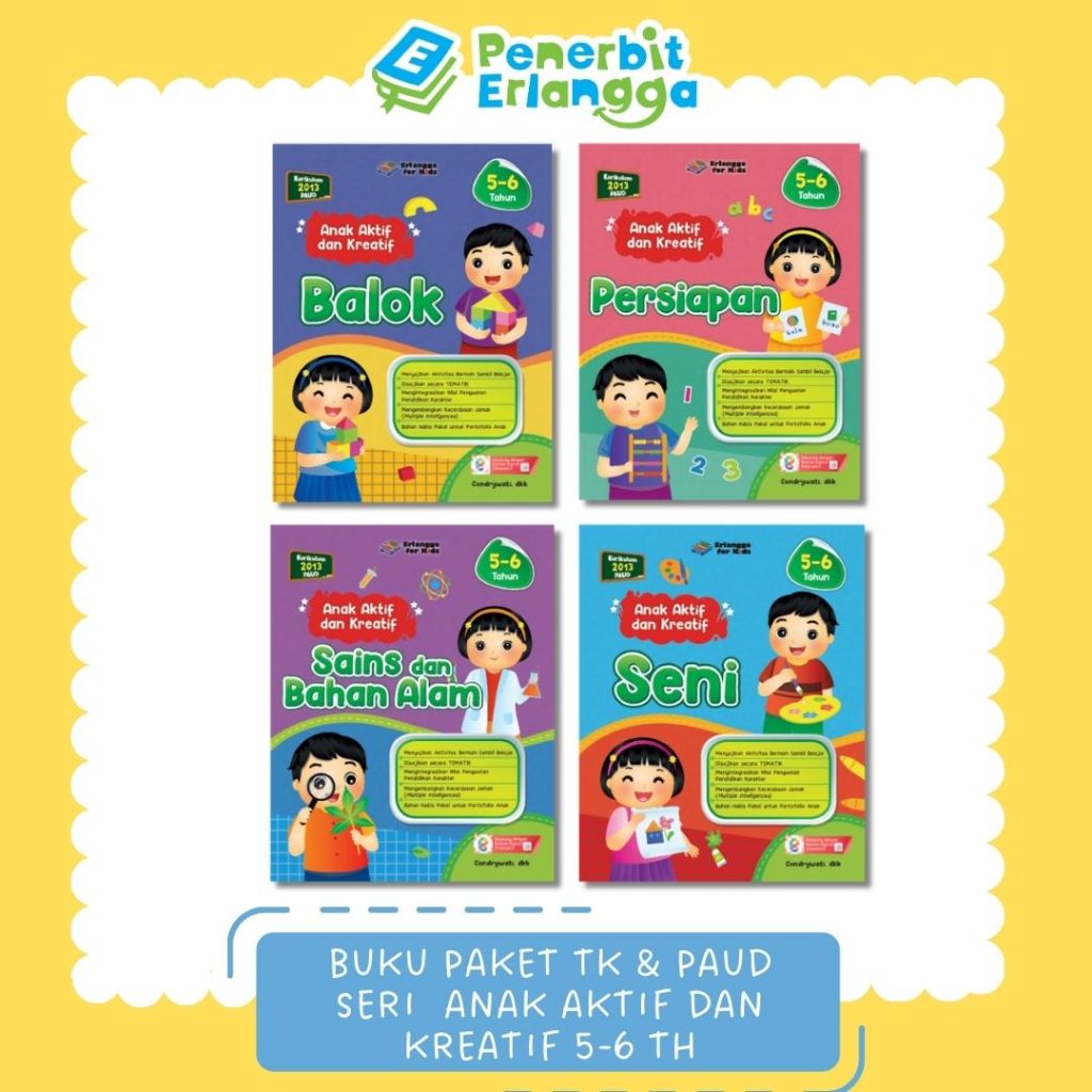 [Erlangga] Buku Paket TK dan PAUD Anak: Seri Anak Aktif & Kreatif - Erlangga For Kids
