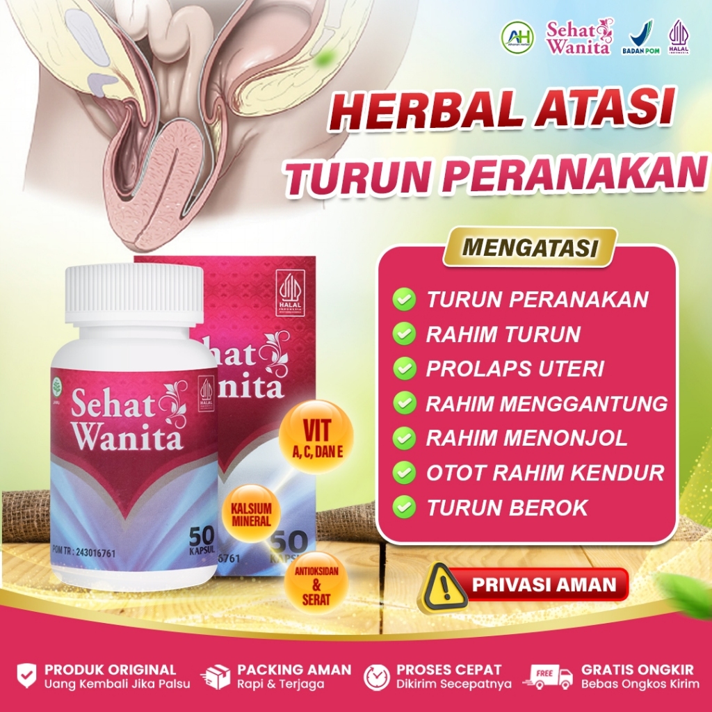 Obat Rahim Turun, Turun Peranakan, Rahim Menonjol, Rahim Kendor, Peranakan Turun - Sehat Wanita Asli