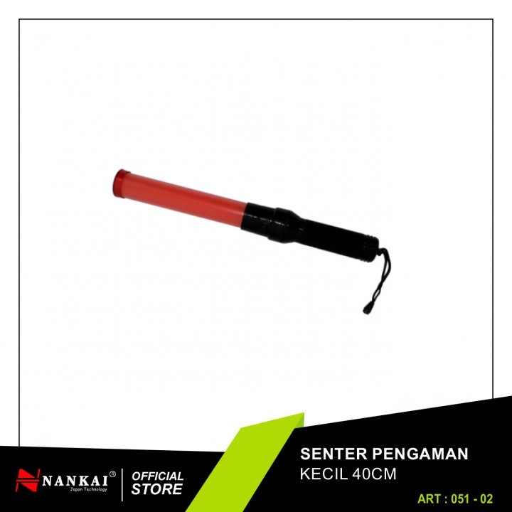 SENTER PENGAMAN KECIL 40CM NANKAI