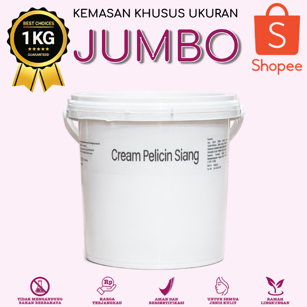 JUMBO 1 KG  | CREAM PELICIN SIANG | Salep Pelicin Siang (Yellow Moist) 1 kg | Mencerahkan, Melembabk
