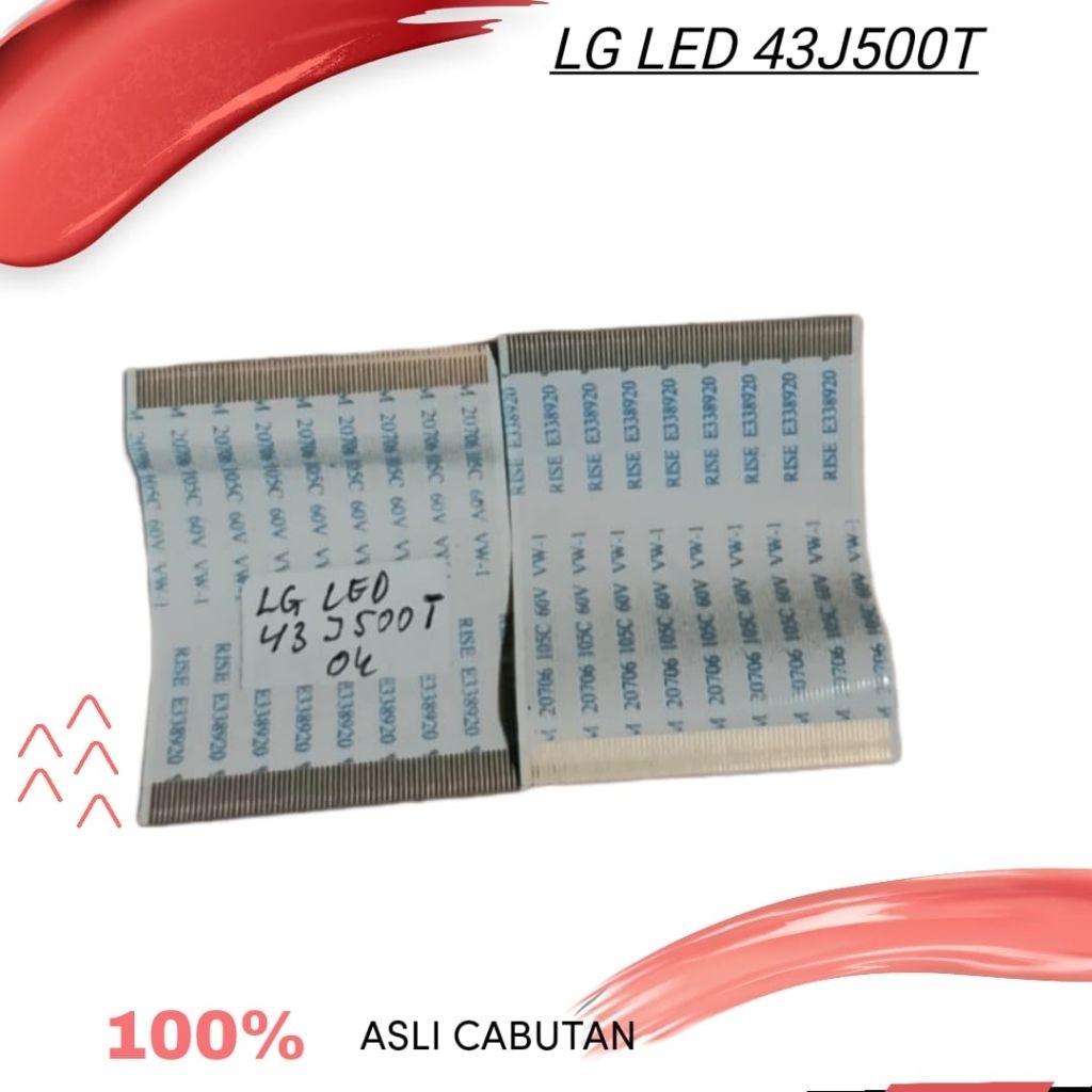 KABEL FLEKSIBEL TV LG LED ORIGINAL ASLI TV LG LED 43J500T ASLI
