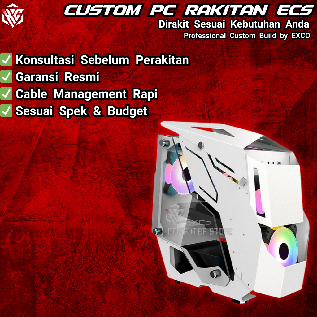 Custom PC Rakitan ECS 1.0 - Custom PC Rakitan EXCO Computer Store