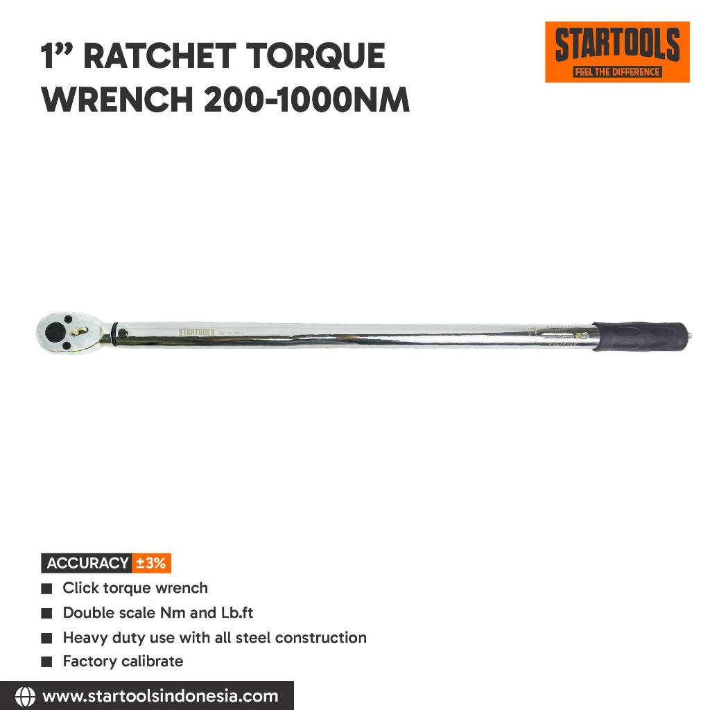 STARTOOLS 1" Ratchet Torque Wrench 200-1000Nm / Micrometer Torque Wrench 200-1000Nm / Kunci Moment /