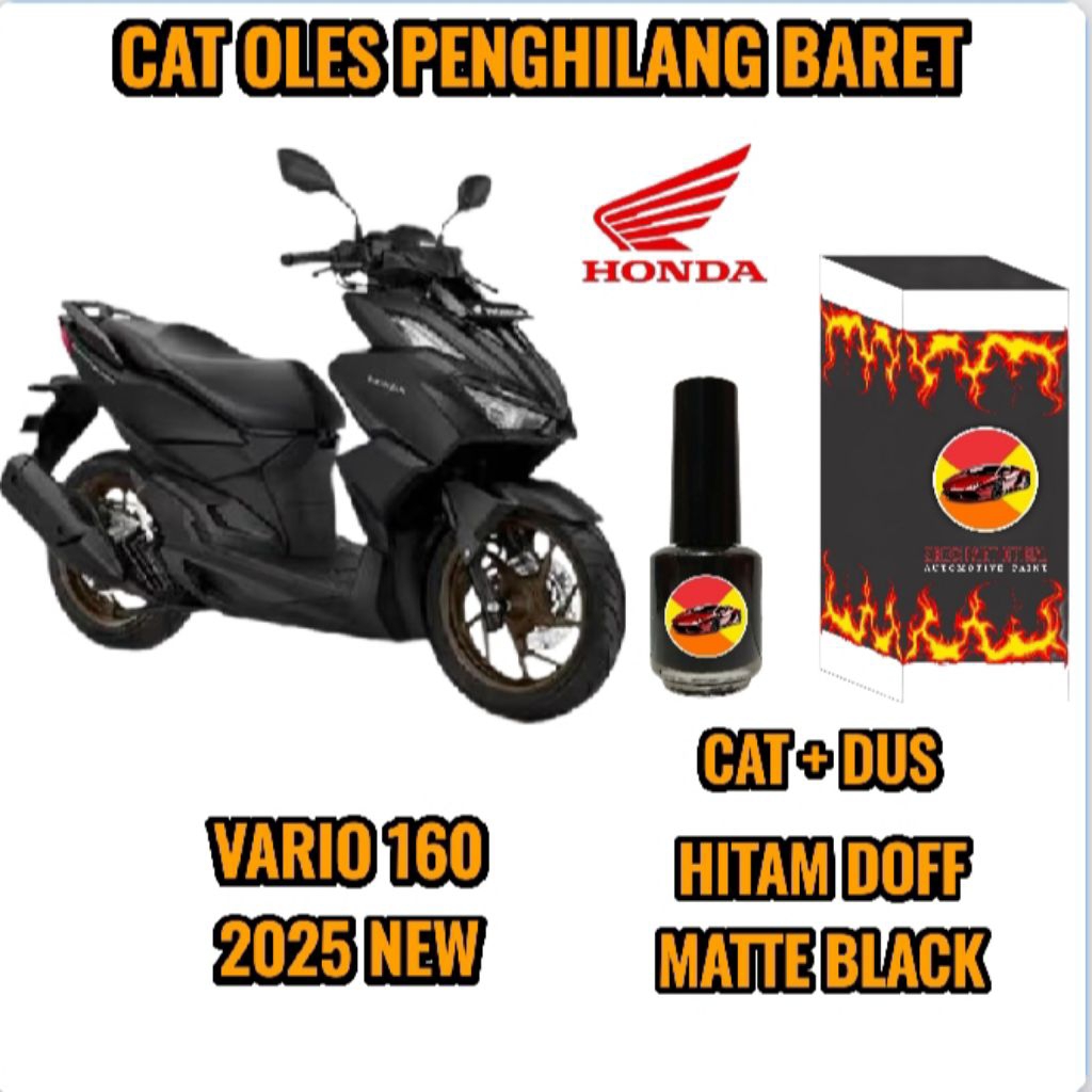 CAT OLES PENGHILANG BARET MOTOR HONDA VARIO 160 HITAM DOFF/MATTE BLACK BARU TERMURAH BISA COD