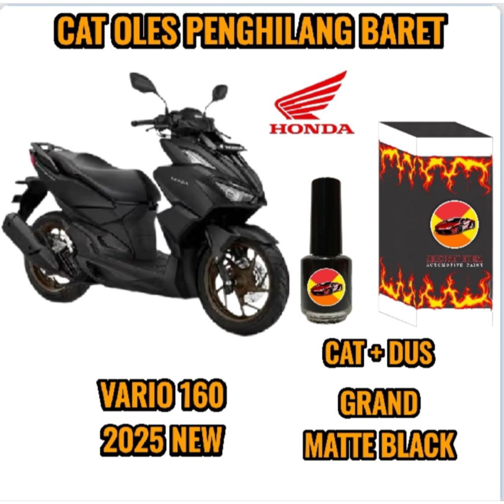 CAT OLES PENGHILANG BARET MOTOR HONDA VARIO 160 HITAM DOFF/GRAND MATTE BLACK BARU TERMURAH BISA COD