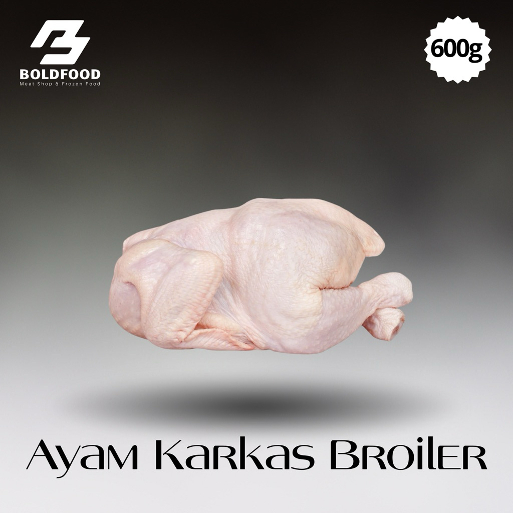 BoldFood Ayam Karkas Broiler Ayam Utuh 600g