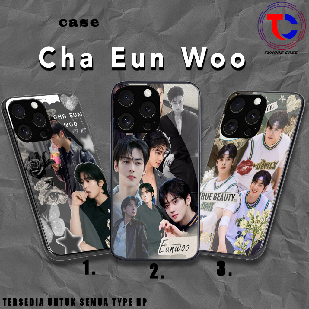 Softcase Glass Cha Eun Woo - Softcase Glossy - Softcase Kaca  Iphone samsung xiaomi redmi oppo itel 