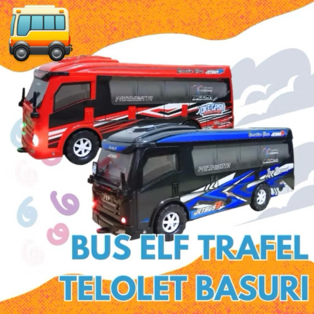 TERMURAH Mainan Anak Mobil Bus Basuri ELF Trafel Musik Telolet Basuri Mainan Mobil Mobilan Bus Elf P