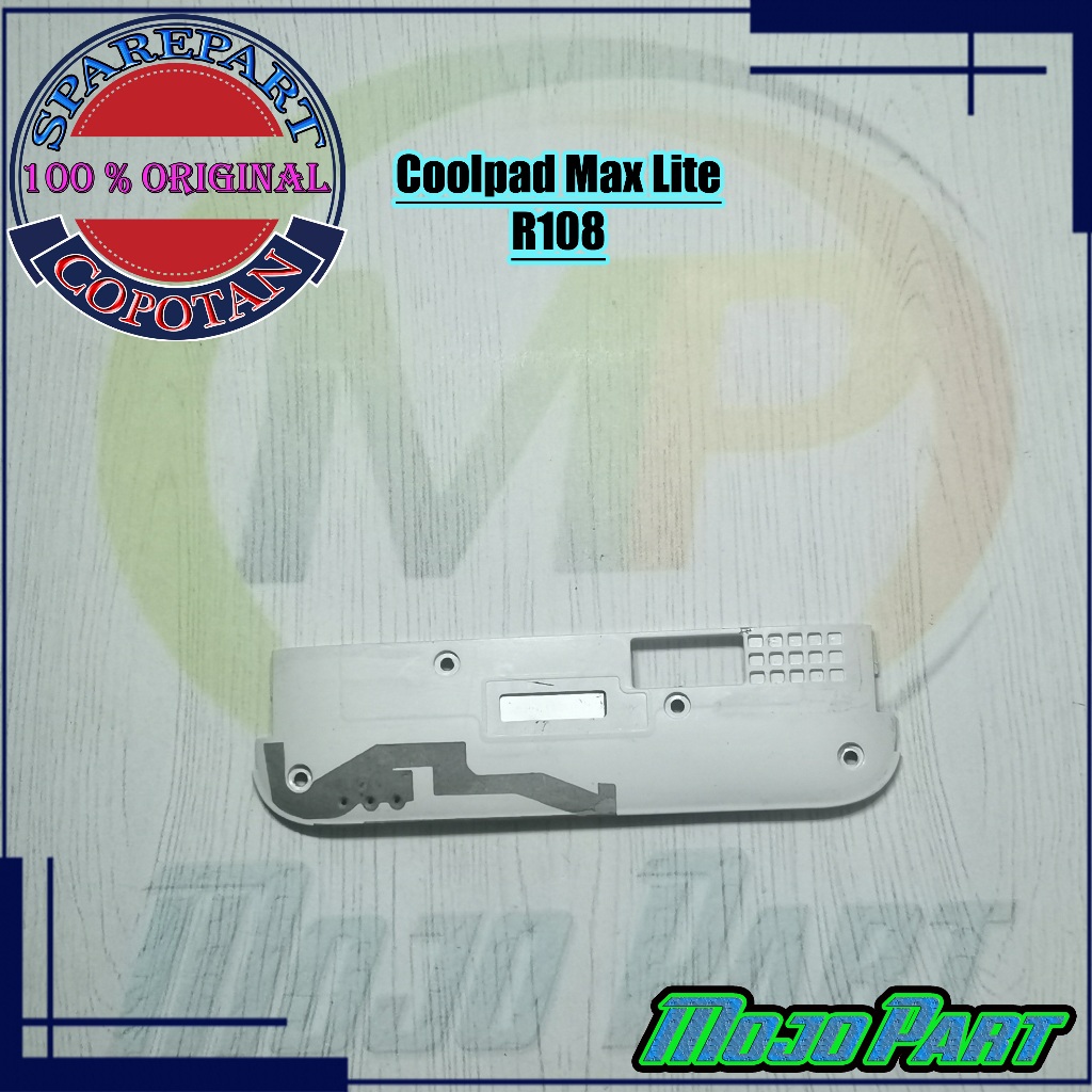 Coolpad Max Lite - R108 Speaker Buzzer Spiker Musik Dan Tutup Mesin Bawah Original Copotan