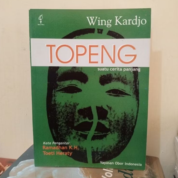 TOPENG ; Suatu Cerita Panjang - Wing Kardjo