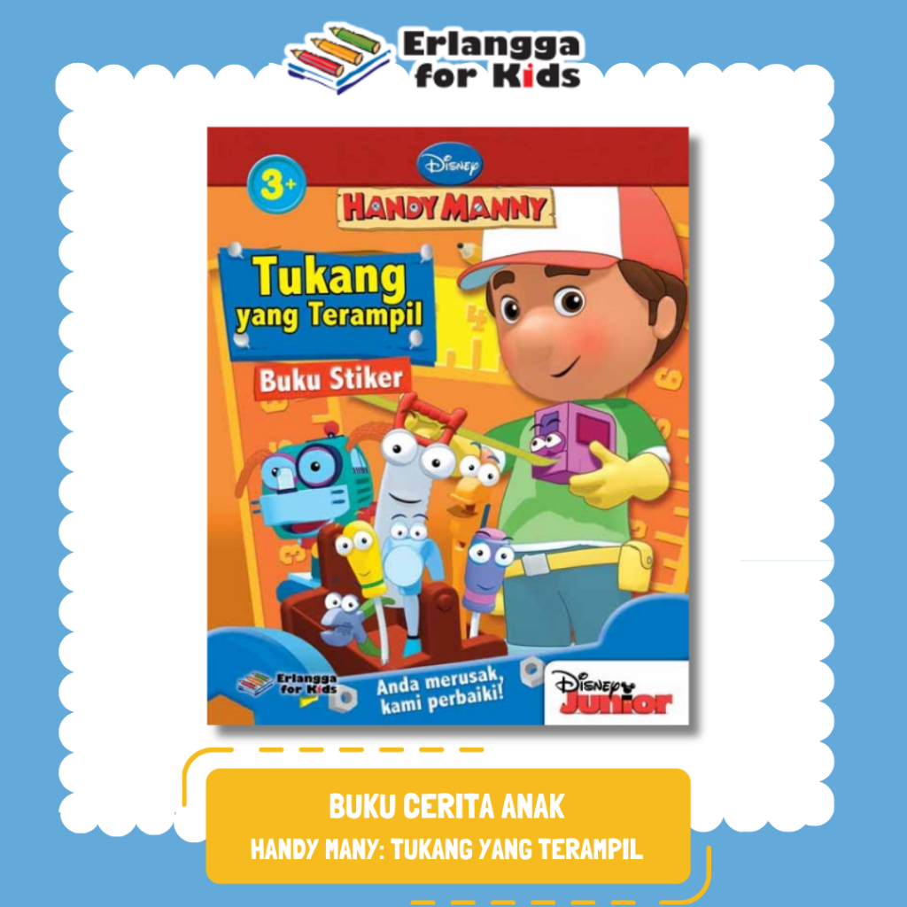 [Erlangga Official] Buku Cerita Anak: Handy Manny: Tukang Yang Terampil