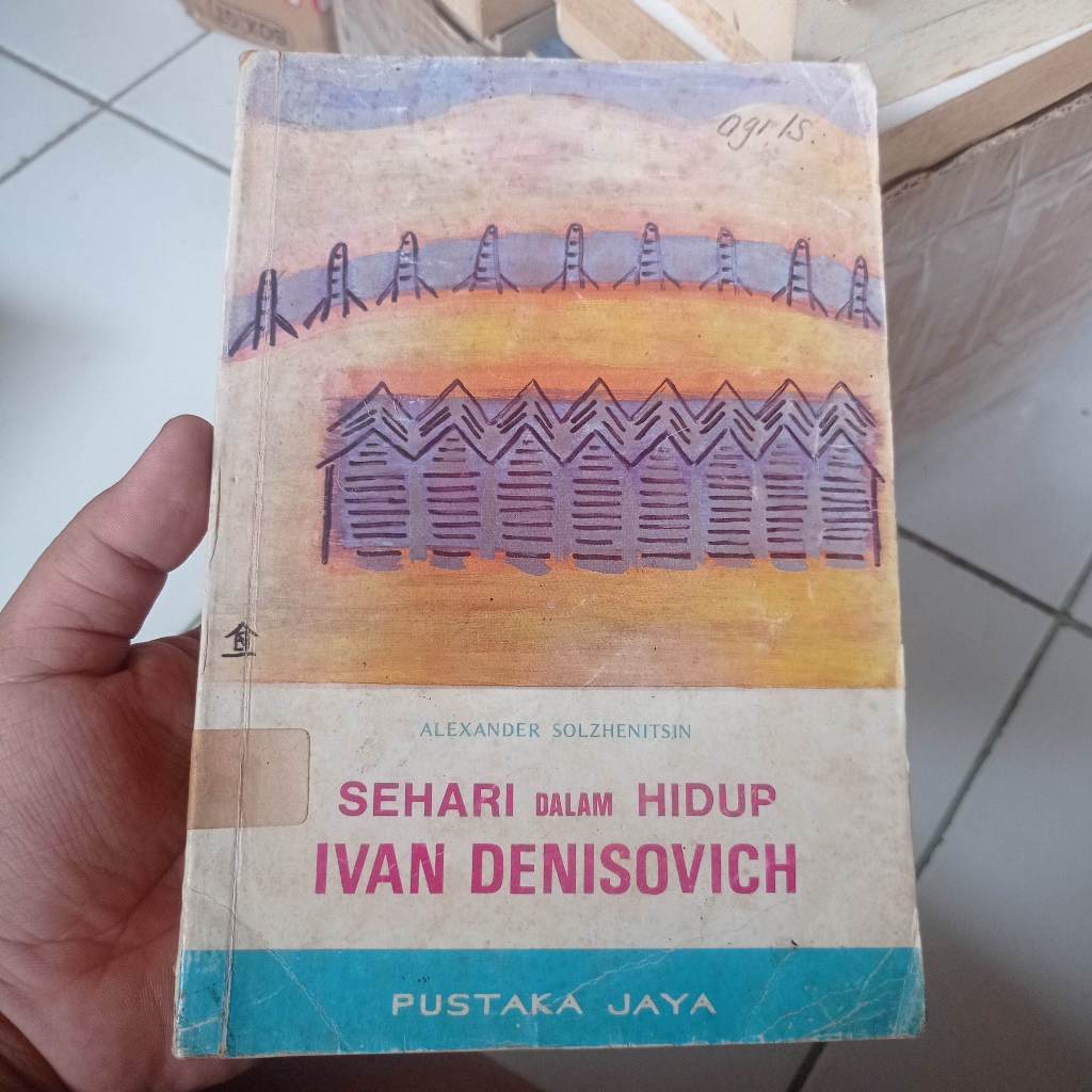 [Preloved] Sehari dalam Hidup Ivan Denisovich  Aleksandr Solzhenitsyn